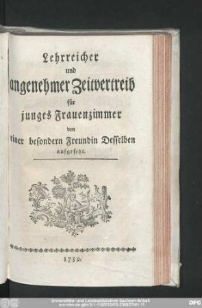 Lehrreicher und angenehmer Zeitvertreib für junges Frauenzimmer