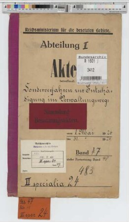 Sonderverfahren zur Entschädigung im Verwaltungswege: Bd. 47