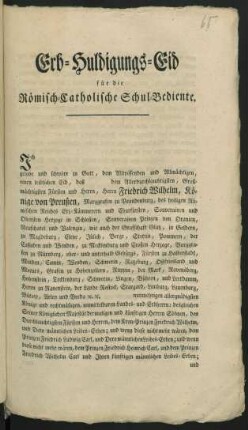 Erb-Huldigungs-Eid für die Römisch-Catholische Schul-Bediente : [Vorstehender Eid ist ... ad acta gelegt worden. 1796]