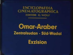 Omar-Araber (Zentralsudan, Süd-Wadai) - Exzision