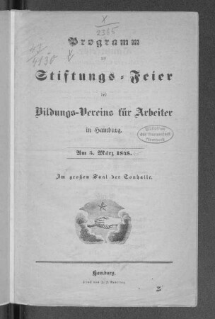 1848: Programm zur Stiftungs-Feier des Bildungs-Vereins für Arbeiter in Hamburg : am ..