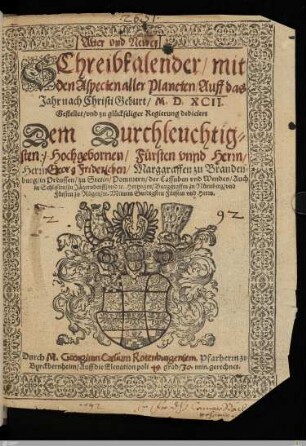 1592: [Alter vnd Newer Schreibkalender, Mit den Aspecten aller Planeten Auff das Jar nach Jesu Christi Geburt ...] Band 1592