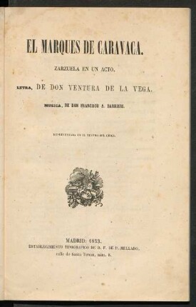 El marqués de Caravaca : zarzuela en un acto