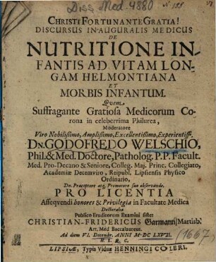 Discursus Physico-Medicus De Nutritione Infantis Ad Vitam Longam Helmontiana Et Morbis Infantum