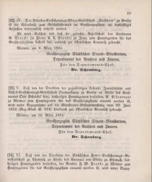 22. Ministerial-Bekanntmachung, die Konzessionierung der Arbeiter-Versicherungs-Aktien-Gesellschaft zu Berlin zum Geschäftsbetrieb im Großherzogthum betreffend