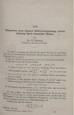 XIII. Integration einer linearen Differentialgleichung zweiter Ordnung durch Gauss'sche Reihen.