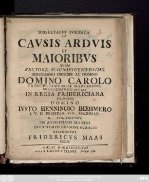 Dissertatio Ivridica De Cavsis Ardvis Et Maioribvs