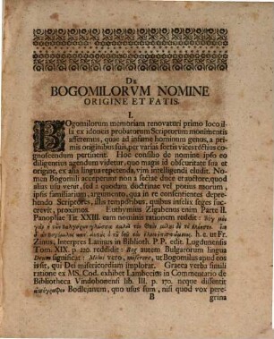 Io. Christophori Wolfii Historia Bogomilorum : qua potissimum ex panoplia dogmatica Euthymii Zigabeni eiusque codice graeco non edito eorum fata ... exponuntur ...