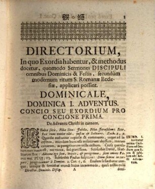 Discipulus Redivivus: Seu Sermones Discipuli Dominicales Quadragesimales Et Festivales, Cum Promptuario Exemplorum : Opus ante trecentos annos a pio & docto sacerdote Ordinis Praedicatorum conscriptum; Concionatoribus, Parochis, Religiosis, pœnitentibus, aliisque piè in Christo vivere volentibus utilissimum: Nunc ad repetitam multorum instantiam ab innumeris erroribus typographicis & taediosis abbreviaturis studiose purgatum, notis marginalibus illustratum, necessariis Exordiis & Epilogis auctum, ... Cui praemittitur Directorium Dominicale Et Festivale, ...