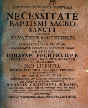 Disputatio Theologica Inauguralis De Necessitate Baptismi Sacrosancti Contra Fanaticos Recentiores