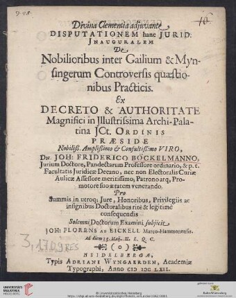 Disputationem hanc Jurid. Inauguralem De Nobilioribus inter Gailium & Mynsingerum Controversis quaestionibus Practicis