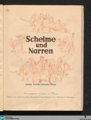 Schelme und Narren : lustige Streiche bekannter Käuze