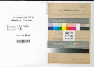 Entnazifizierung Kurt Noever , geb. 13.08.1886 (Festungsbauleutnant)