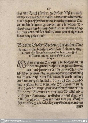 Wie eine Stadt/ Flecken/ oder ander Ort/ ao man etwa bebauen oder fortificiren wolte/ darumb allerseits zukommen/ und die Linie zu messen/ in Grundt zulegen/ und auffs Papier zu bringen.
