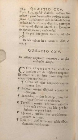 Quaestio CXV. De actione corporalis creaturae, in sex articulos divisa.