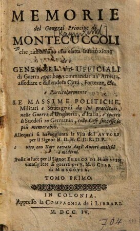 Memorie del general principe di Montecuccoli. 1