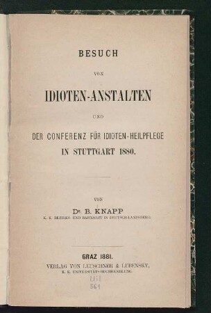 Besuch der Idioten-Anstalten und der Conferenz für Idioten-Heilpflege in Stuttgart 1880