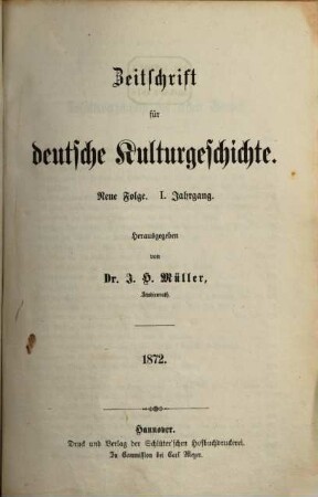 Zeitschrift für deutsche Kulturgeschichte. 1, 1. 1872