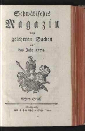 Schwäbisches Magazin von gelehrten sachen auf das Jahr 1775. Achtes Stück.