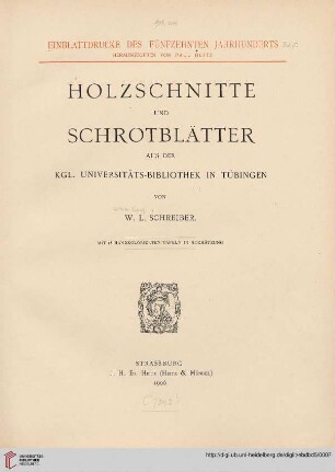 Band 5: Einblattdrucke des fünfzehnten Jahrhunderts: Holzschnitte und Schrotblätter aus der Kgl. Universitäts-Bibliothek in Tübingen