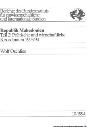 Republik Makedonien, 2. Politische und wirtschaftliche Koordinaten 1993/94