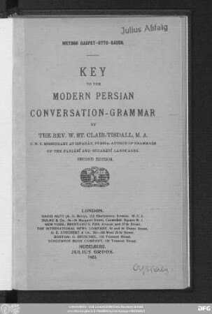 Key: Modern Persian conversation-grammar : with reading lessons, English-Persian vocabulary and Persian letters ; Method Gaspey-Otto-Sauer