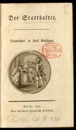 Der Statthalter : Trauerspiel in fünf Aufzügen