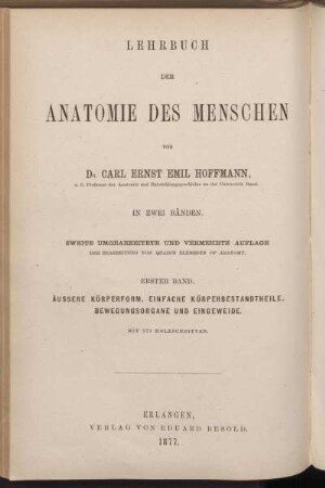 Bd. 1, Abt. 2: Äussere Körperform, einfache Körperbestandtheile, Bewegungsorgane und Eingeweide: Eingeweidelehre : mit 231 Holzschnitten