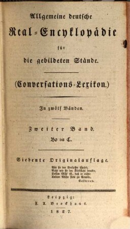 Allgemeine deutsche Real-Encyklopädie für die gebildeten Stände : in zwölf Bänden, 2. Bo bis C