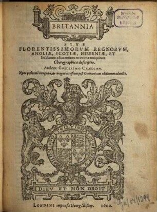 Britannia : Sive Florentissimorvm Regnorvm, Angliae, Scotiae, Hiberniae, Et Insularum adiacentium ex intima antiquitate Chorographica descriptio