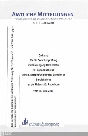 Ordnung für die Zwischenprüfung im Studiengang Mathematik mit dem Abschluss Erste Staatsprüfung für das Lehramt an Berufskollegs an der Universität Paderborn : vom 30. Juni 2006
