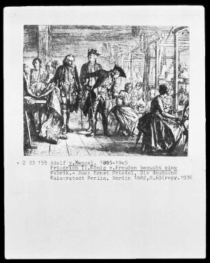 Friedrich II. König von Preußen besucht eine Fabrik