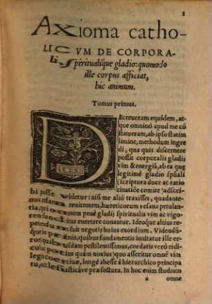 De utriusque Gladii facultate ... axioma catholicum
