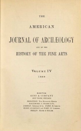 American journal of archaeology : the journal of the Archaeological Institute of America. 4. 1888
