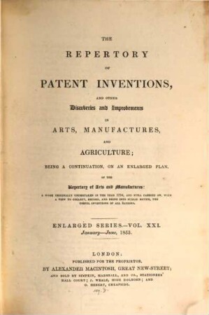 Repertory of patent inventions and other discoveries and improvements in arts, manufactures and agriculture. 21. 1853