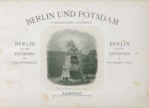 Berlin und Potsdam in malerischen Ansichten