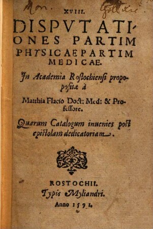 XVIII. Dispvtationes Partim Physicae Partim Medicae