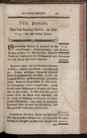 VIII. Periode. Von dem Utrechter Frieden, im Jahr 1713, bis auf unsere Zeiten.