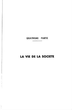 217-265, Quatrième partie: La vie de la société