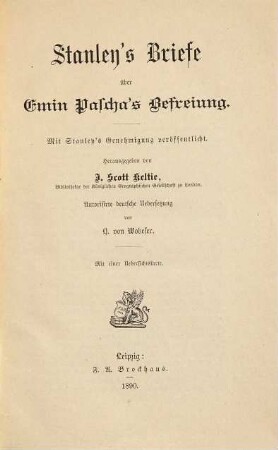 Stanley' s Briefe über Emin Pascha's Befreiung : mit Stanley's Genehmigung veröffentlicht