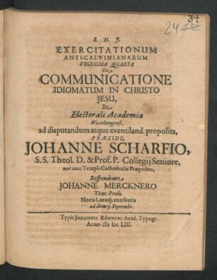 Exercitationum Anti-Calvinianarum Vigesima Quarta De Communicatione Idiomatum In Christo Iesu