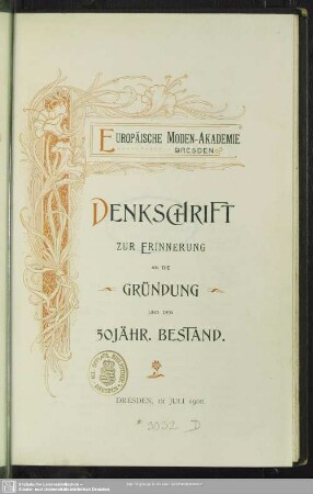 Denkschrift zur Erinnerung an die Gründung und den 50 jähr. Bestand : Europäische Moden-Akademie Dresden