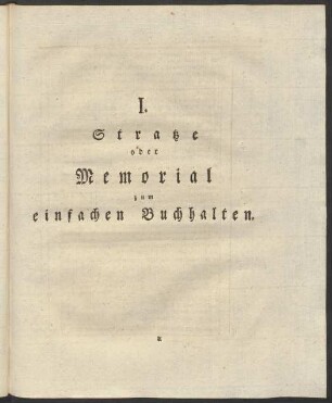 I. Stratze oder Memorial zum einfachen Buchhalten.