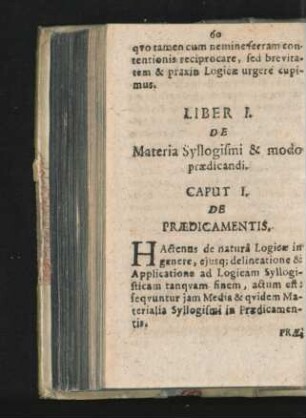 Liber I. De Materia Syllogismi & modo praedicandi.