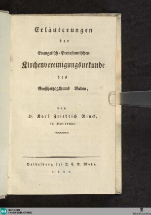 Erläuterungen der Evangelisch-Protestantischen Kirchenvereinigungsurkunde des Großherzogthums Baden
