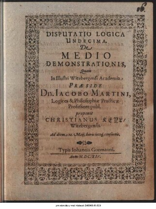 Disputatio Logica Undecima. De Medio Demonstrationis