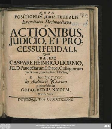 Positionum Iuris Feudalis Exercitatio Decimaoctava De Actionibus, Iudicio, Et Processu Feudali