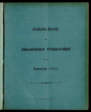 1895/96: Geschäftsbericht der Altona-Kaltenkirchener Eisenbahn-Gesellschaft