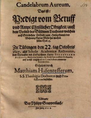 Candelabrum aureum d. i. Predigt vom Beruff und Ampt christlicher Obrigkeit ... über Exod. 25,31-40