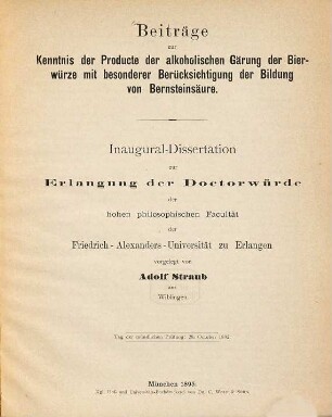Beiträge zur Kenntnis der Producte der alkoholischen Gärung der Bierwürze mit besonderer Berücksichtigung der Bildung von Bernsteinsäure.